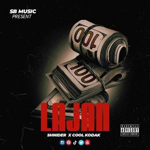 LAJAN (feat. Dj_Cool Kodak) [Explicit]