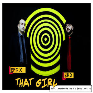 That Girl feat Constantine The G & Emmy Christou