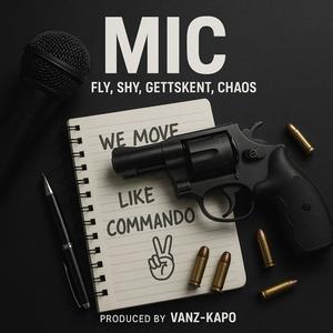MIC (feat. Shytheartist, Getts kent & DJ Kaos|Explicit)