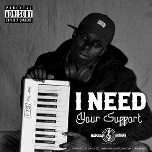 I Need Your Support