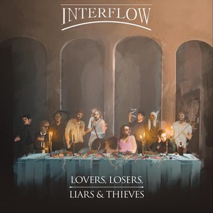 Lovers, Losers, Liars & Thieves