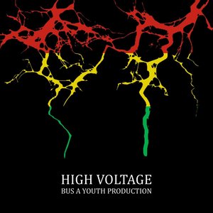 High Voltage (Bus a Youth Production Presents) [Explicit]