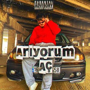 Arıyorum Aç (Explicit)