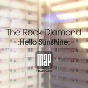 Hello Sunshine (MAP Prologue)