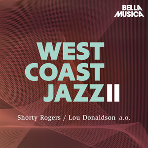 Modern Jazz - West Coast Jazz, Vol. 2