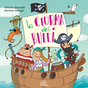 La ciurma dei bulli