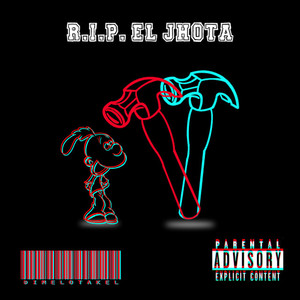 Rip el Jhota (Explicit)