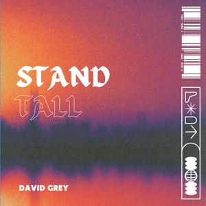 STAND TALL