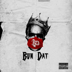 Bun Dat (Explicit)