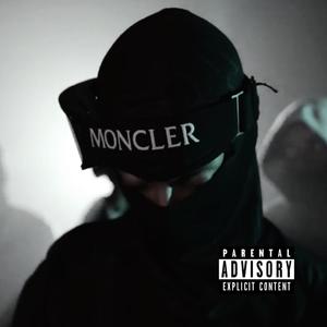 Moncler (feat. 7hugsbunny, SilverWHK & Bishop One) [Explicit]