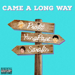 Came a Long Way (Explicit)