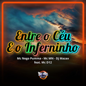 Entre o céu e o Inferninho (Explicit)