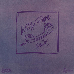 In My Phone (Explicit)