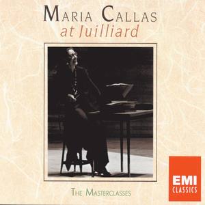 Maria Callas at Juilliard - The Master Classes