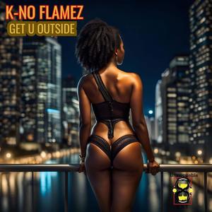 GET U OUTSIDE (Explicit)