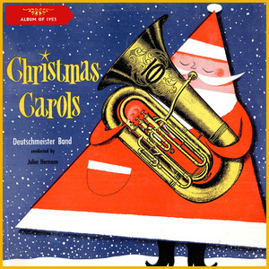 Christmas Carols Played by the "Deutschmeister" Band (Album of 1953)