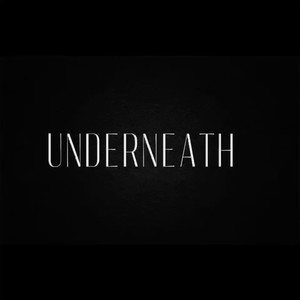 Underneath