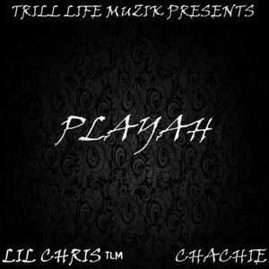 Playah (feat. Cha Chie) [Explicit]