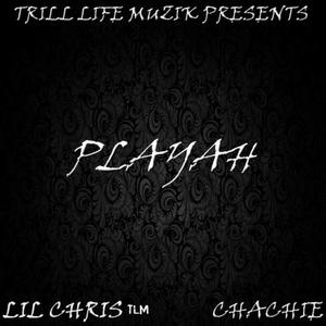 Playah (feat. Cha Chie) (Explicit)