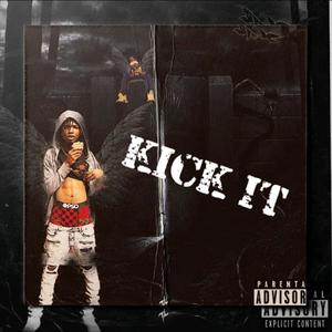 Kick It (Explicit)