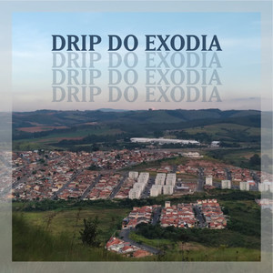 Drip do Exodia (Explicit)