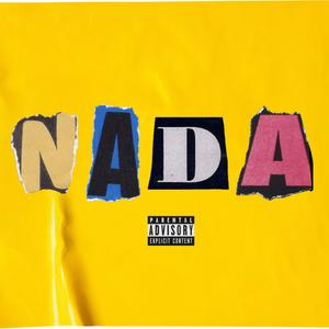 Nada (feat. 14HunnitVon) (Explicit)