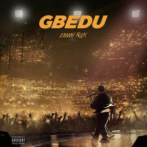 Gbedu (Explicit)