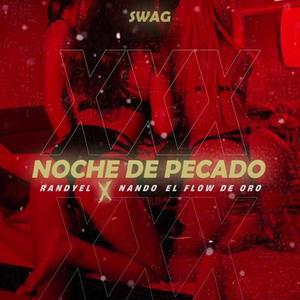 NOCHE DE PECADO (feat. Nando el Flow de Oro)