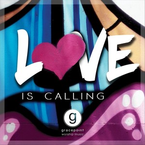 Love Is Calling