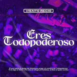 Eres Todopoderoso (feat. Hernán Gomez)