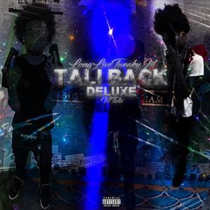 Talii Back (Deluxe) [Explicit]