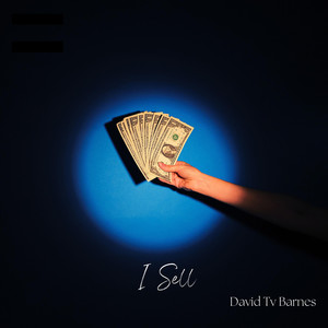 I Sell (Explicit)