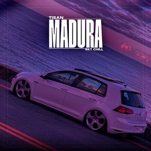 MADURA (RKT CHILL)