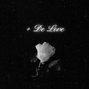 + De Love (feat. Flamma) (Explicit)