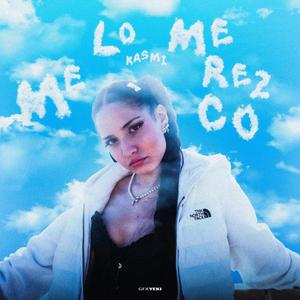 Me Lo Merezco (Explicit)