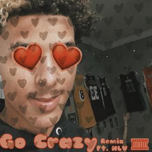 Go Crazy (Remix|Explicit)