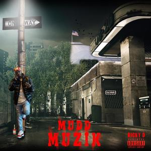 MUDD MUZIK (Explicit)