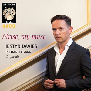 Arise, My Muse - Wigmore Hall Live