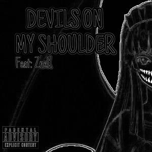 DEVILS ON MY SHOULDER (feat. ZenX)