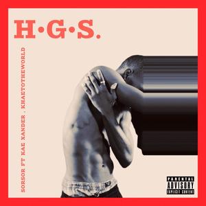 H.G.S (hard guy szn.) (feat. Kae Xander & Khaetotheworld) (Explicit)
