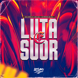 Luta e Suor (Explicit)
