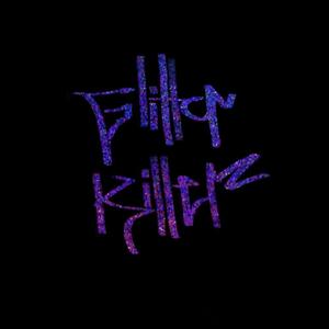 glitter killer (feat. E.I.N.A.R)