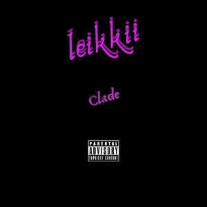 Leikkii (Explicit)