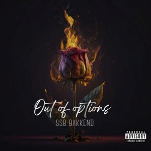 Out Of Options (Explicit)