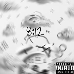 8:12 pm (Explicit)