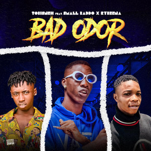 Bad Odor (Explicit)