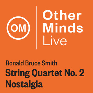 String Quartet No. 2: Nostalgia (Live)