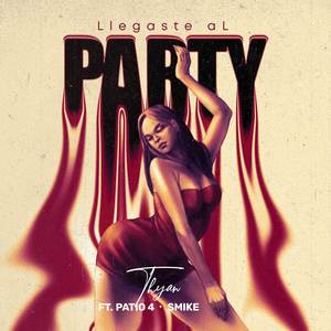 Llegaste Al Party (Explicit)