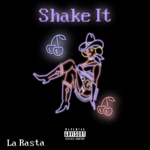 Shake It (Explicit)