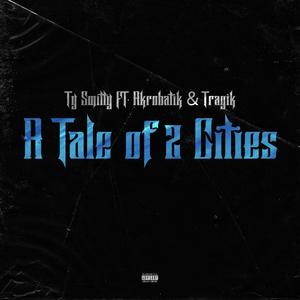 A Tale of 2 Cities (feat. Akrobatik & Tragik) (Explicit)